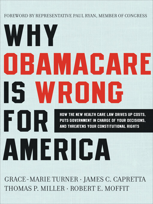 Title details for Why Obamacare Is Wrong for America by Grace-Marie Turner - Available